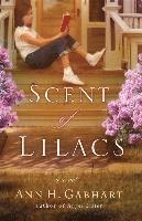 bokomslag Scent of Lilacs  A Novel