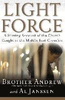 bokomslag Light Force: A Stirring Account of the Church Caught in the Middle East Crossfire