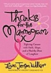 Thanks for the Mammogram! 1