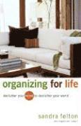 bokomslag Organizing for Life  Declutter Your Mind to Declutter Your World