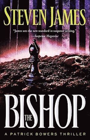 The Bishop  A Patrick Bowers Thriller 1