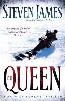 bokomslag The Queen  A Patrick Bowers Thriller