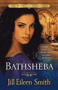 bokomslag Bathsheba  A Novel