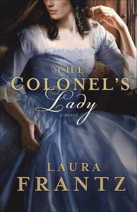bokomslag The Colonel`s Lady  A Novel