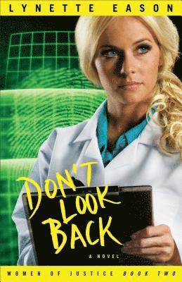 Lynette Eason - Don't Look Back, Häftad