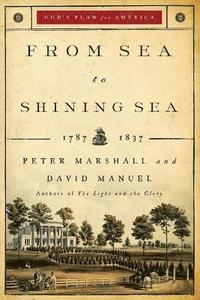 bokomslag From Sea to Shining Sea - 1787-1837