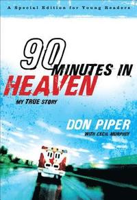 bokomslag 90 Minutes in Heaven - My True Story