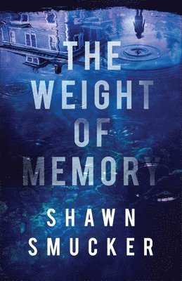 The Weight of Memory 1