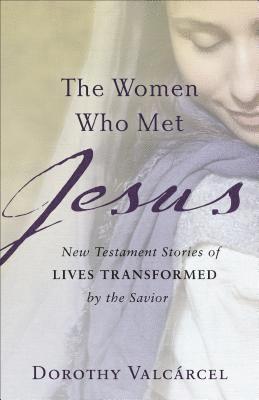Women Who Met Jesus, Häftad