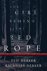 bokomslag The Girl behind the Red Rope