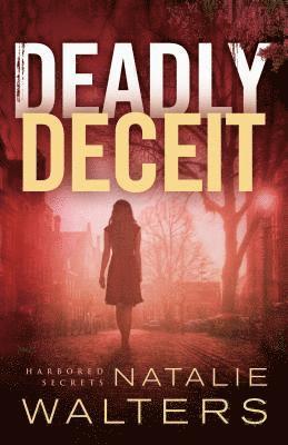 Deadly Deceit 1