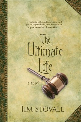 Jim Stovall - The Ultimate Life, Häftad