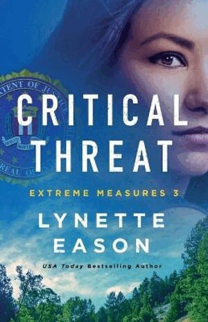 Lynette Eason - Critical Threat, Häftad