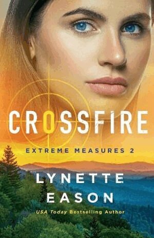 Lynette Eason - Crossfire, Häftad