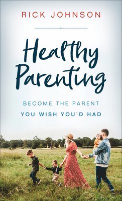 bokomslag Healthy Parenting