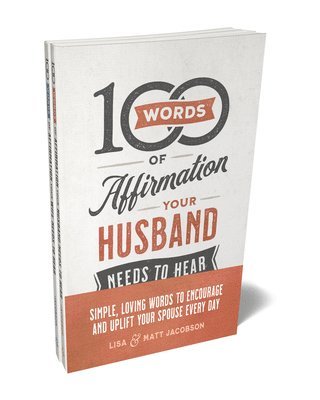 Matt Jacobson, Lisa Jacobson - 100 Words of Affirmation Your Husband/Wife Needs to Hear Bundle, Häftad