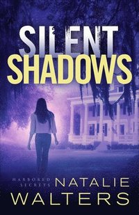 bokomslag Silent Shadows