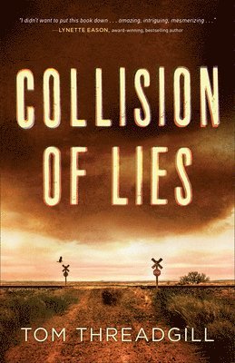 Collision of Lies, Inbunden