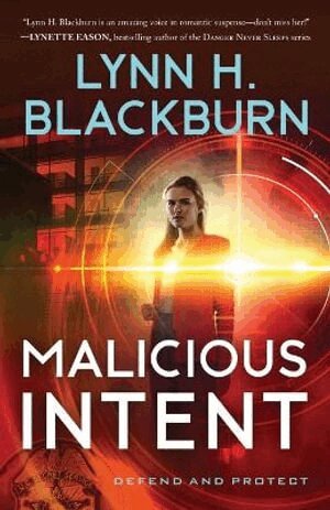 Lynn H. Blackburn - Malicious Intent, Häftad
