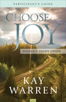 Kay Warren - Choose Joy Women`s Study Guide, Häftad