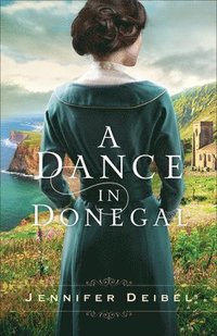 bokomslag A Dance in Donegal
