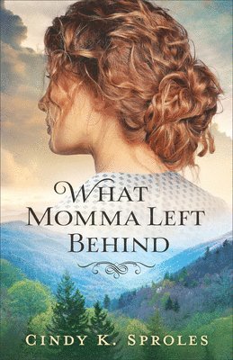 What Momma Left Behind, Inbunden