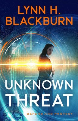 Lynn H. Blackburn - Unknown Threat, Inbunden