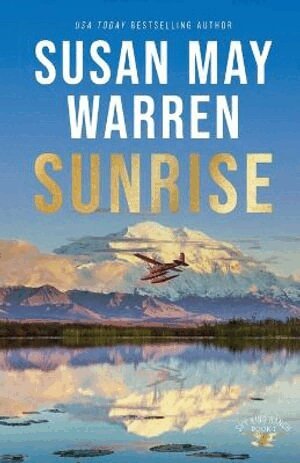 Susan May Warren - Sunrise, Häftad