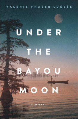 bokomslag Under the Bayou Moon