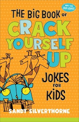 bokomslag The Big Book of Crack Yourself Up Jokes for Kids