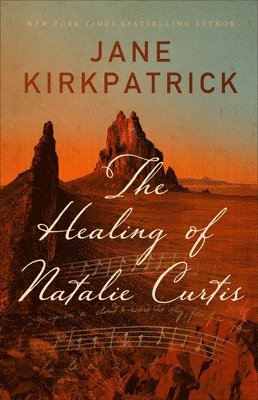 bokomslag The Healing of Natalie Curtis