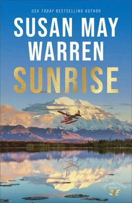 Susan May Warren - Sunrise, Inbunden