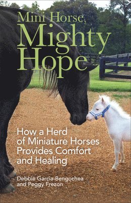 bokomslag Mini Horse, Mighty Hope