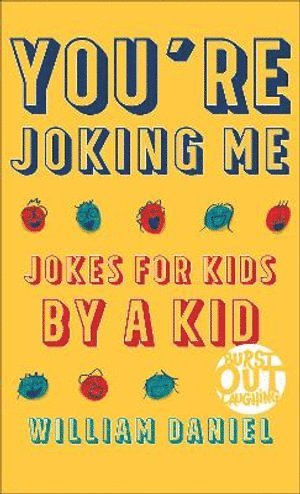 bokomslag You`re Joking Me  Jokes for Kids by a Kid