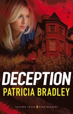 Patricia Bradley - Deception, Inbunden