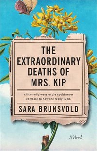 bokomslag Extraordinary Deaths of Mrs. Kip