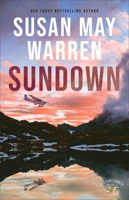 Susan May Warren - Sundown, Inbunden