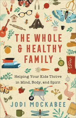 Whole and Healthy Family 1