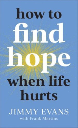 bokomslag How to Find Hope When Life Hurts