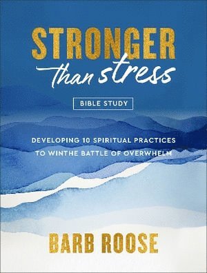 bokomslag Stronger than Stress Bible Study