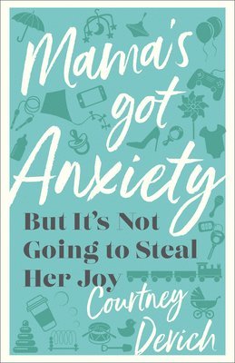 Mama's Got Anxiety 1