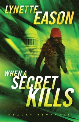 When a Secret Kills  A Novel 1