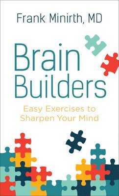 Frank Minirth - Brain Builders, Inbunden