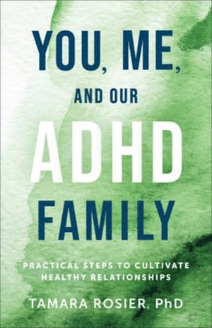 bokomslag You, Me, and Our ADHD Family