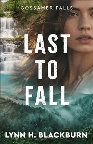 Lynn H. Blackburn - Last to Fall, Häftad