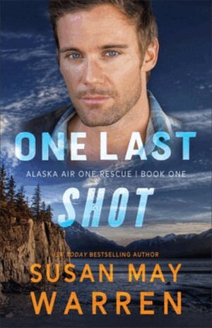 Susan May Warren - One Last Shot, Häftad