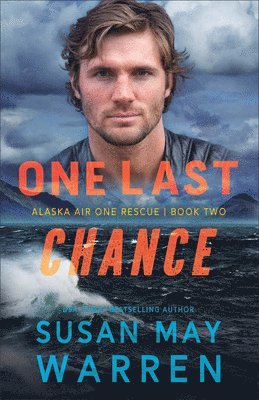 Susan May Warren - One Last Chance, Häftad