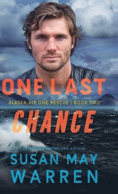 Susan May Warren - One Last Chance, Inbunden