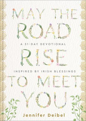 bokomslag May the Road Rise to Meet You