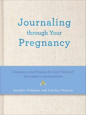 bokomslag Journaling Through Your Pregnancy